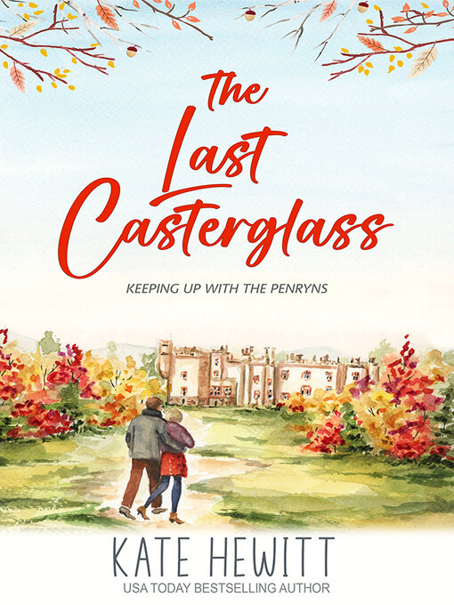 Title details for The Last Casterglass by Kate Hewitt - Available